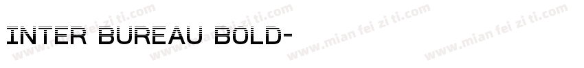 Inter Bureau Bold字体转换